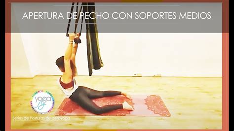 Apertura De Pecho Con Soportes Medios Aeroyoga Yoga Fly Posturas De