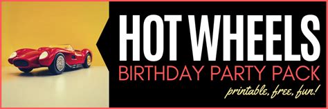 Hot Wheels Birthday Party Pack Frugal Fun Mom Free Printable Party Pack Including Sample
