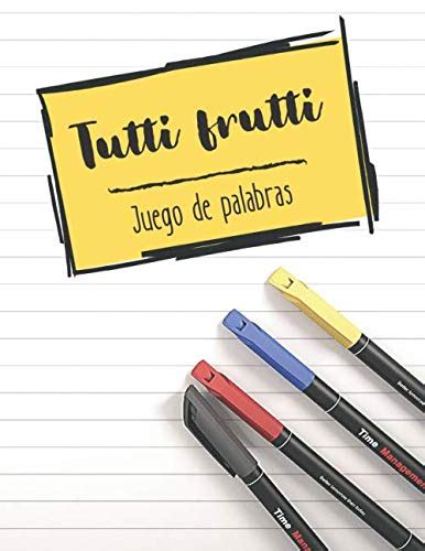 Tutti Frutti Juego De Palabras El Ltimo Juego De Sal N Para Gente