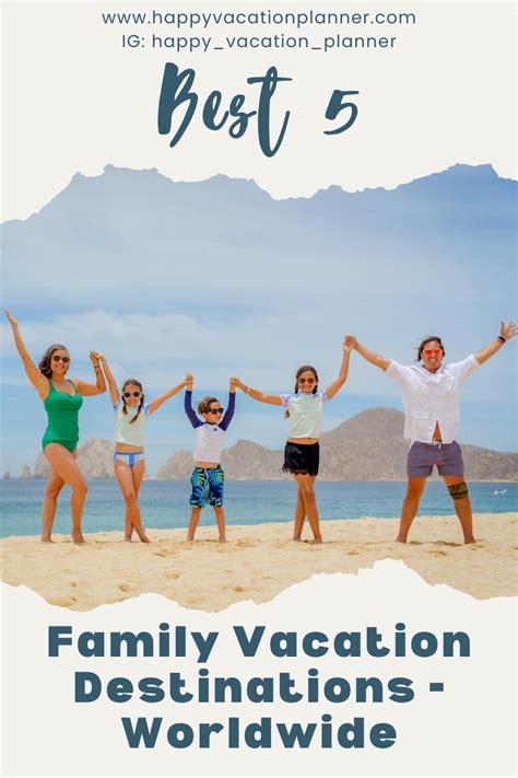 5 Best Family Vacation Destinations Worldwide