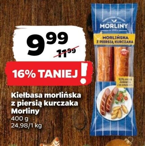 Promocja Kiełbasa morlińska z piersią kurczaka Morliny 400g w Netto