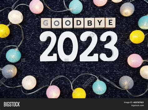 Goodbye 2023 Alphabet Image And Photo Free Trial Bigstock