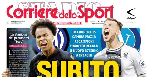 LA PRIMA PAGINA DEL CORRIERE DELLO SPORT De Laurentiis Cambia Faccia