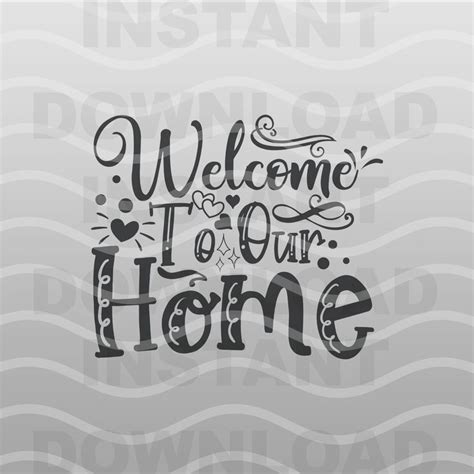 Welcome To Our Home Svg Cricut File Happy Home Silhouette Clip Art