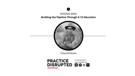 Practice Of Architecture Building The Pipeline Through K 12 Education