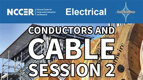 Nccer Electricity Level I Module E Cables And Conductors