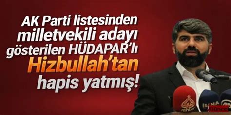 AK Parti nin listesindeki HÜDA PARlı milletvekili adayı Hizbullah