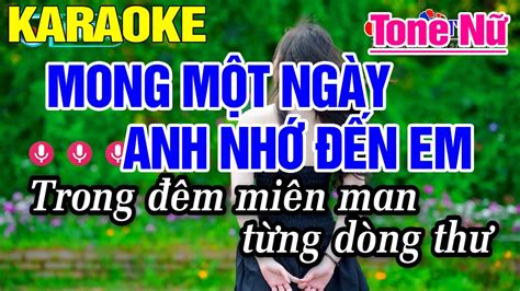 Karaoke Mong Một Ngày Anh Nhớ Đến Em Tone Nữ Disco Nhạc Sống Karaoke