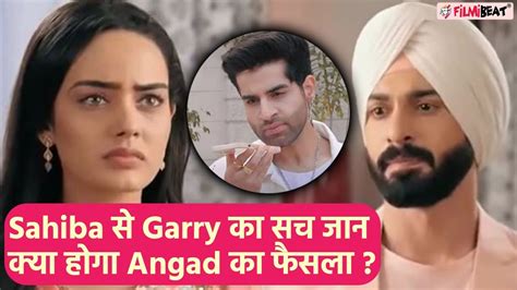 Teri Meri Doriyaan Spoiler Sahiba Angad Garry