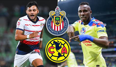 Sorpresas Las Posibles Alineaciones De Am Rica Y Chivas Para El