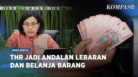 Menkeu Beberkan Alasan Anggaran THR ASN Rp 48T YouTube