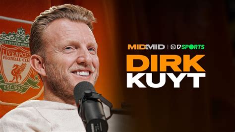 Midmid Dirk Kuyt Verliezen Om Te Leren Winnen Youtube