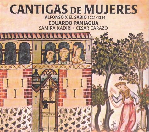 Honrando Las Cantigas De Santa Mar A De Alfonso X