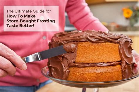 50 Ideas To Make Store Bought Frosting Taste Better The Three