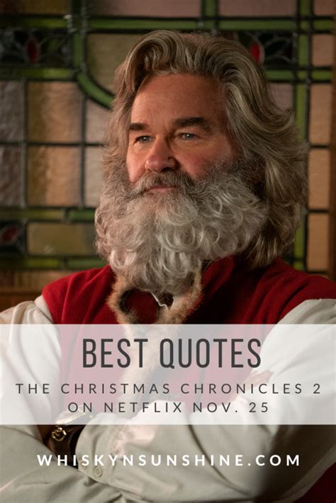 The Christmas Chronicles 2 Best Quotes and Movie Review » Whisky + Sunshine