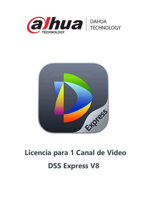 Licencia Para 1 Canal De Video Adicional De Software Dss