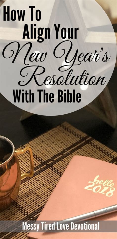 How to align your new year s resolutions with the bible – Artofit