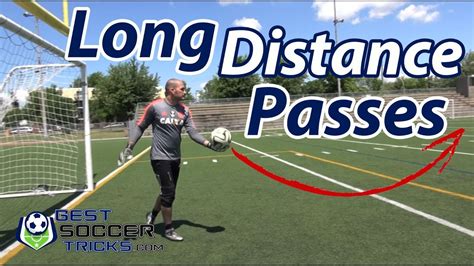 Long Distance Passes For Goalkeepers Best Soccer Tricks Youtube