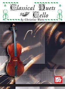 Classical Duets for the Cello eBook - Mel Bay Publications, Inc. : Mel Bay