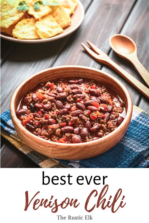 The Best Venison Chili Recipe Recipe Deer Meat Recipes Deer