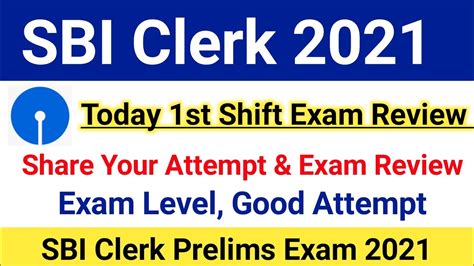 Sbi Clerk Prelims Exam Review 2021sbi Clerk Prelims Exam Level And Good