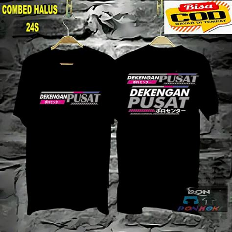 Jual KAOS DEKENGAN PUSAT ASMARA HANCUR SOLAWAT MELUNCUR KAOS PRIA LAGI