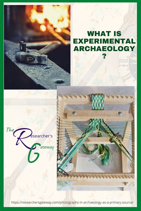 What is Experimental Archaeology? - The Researcher's Gateway