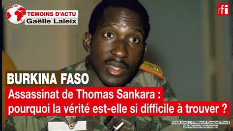 Assassinat de Thomas Sankara pourquoi la vérité est elle si difficile