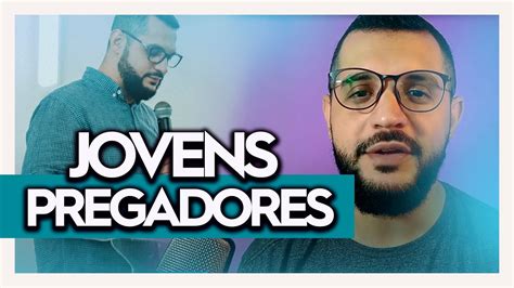 DICAS PARA JOVENS PREGADORES I BRUNO RODRIGUES YouTube