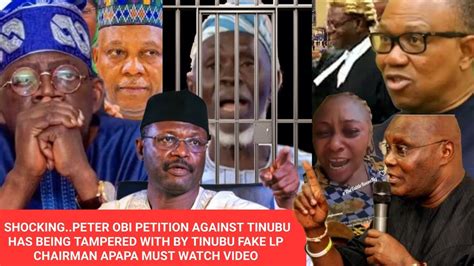 Shocking Peter Obi Petition Against Tinubu Has Being Tampered With By