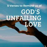 5 Verses To Remind Us Of God S Unfailing Love Healing Home