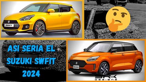 Primeras Imagenes Del Suzuki Swift 2024¡¡ 😯 Youtube