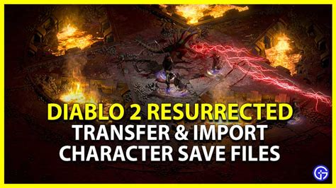 Diablo 2 Resurrected How To Transfer And Import Character Save Files