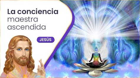 La Conciencia Maestra Ascendida Jesús