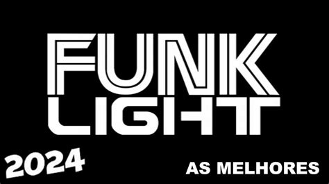 FUNK LIGHT PARTE 02 2024 PRÉ CARNAVAL SEM VINHETAS YouTube