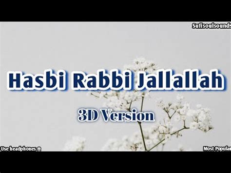 Hasbi Rabbi Jallallah By Sami Yusuf D Version Sufisoulsounds