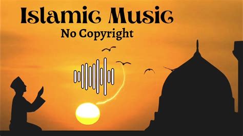 Islamic Background Music No Copyright Islamic Background Music