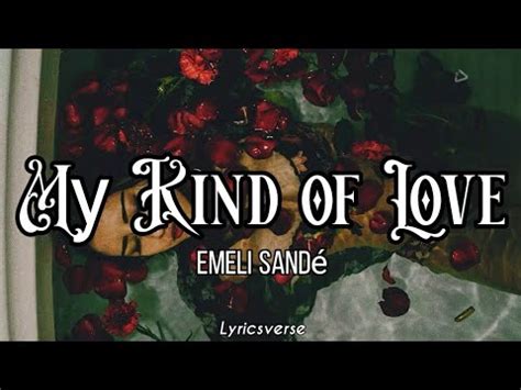 Emeli Sandé My Kind Of Love Lyrics Remix YouTube