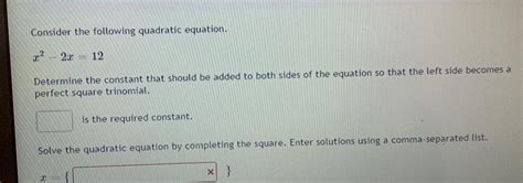 [answered] Consider The Following Quadratic Equation X 2x 12 Determine