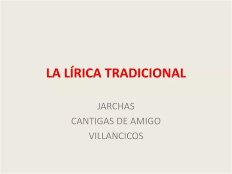 PPT LA LÍRICA TRADICIONAL PowerPoint Presentation free download ID