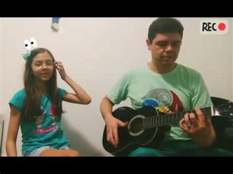 Pai E Filha Cantando Youtube