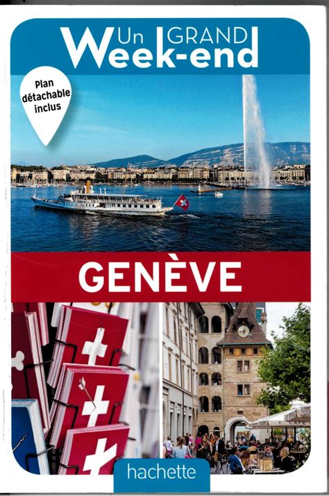 Guide Un Grand Week End A Gena Ve 4