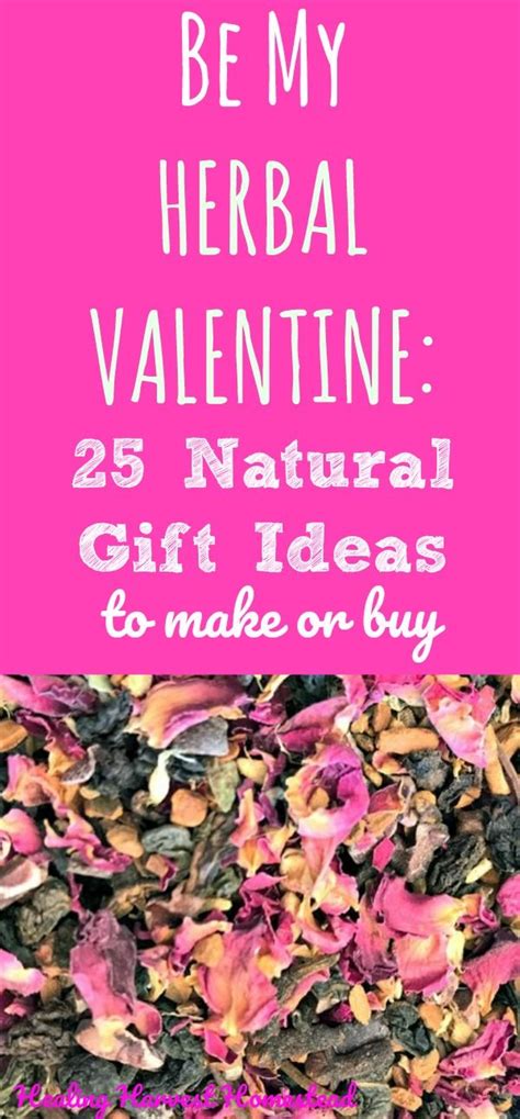 Be My Natural Valentine Diy Super Easy Eco Friendly Natural Gift