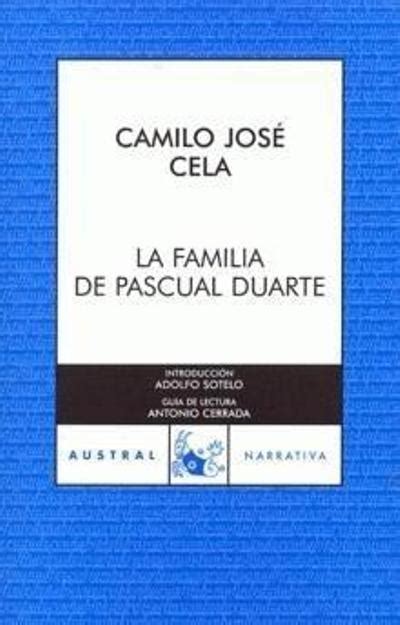 La familia de Pascual Duarte Camilo José Cela 5 en libros Fnac