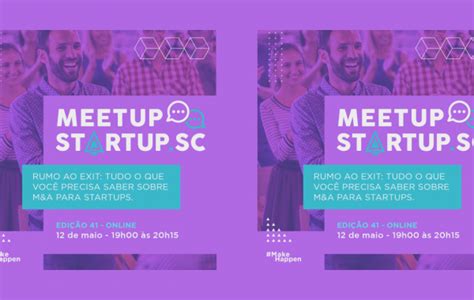 Fusões e aquisições de startups é tema em evento gratuito do Startup SC