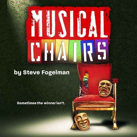 MUSICAL CHAIRS - New York Theater Festival