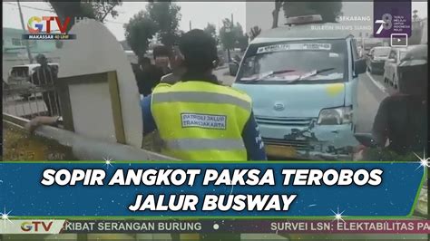 Sopir Angkot Ngamuk Paksa Terobos Jalur Busway Di Jakarta BIS 16 08