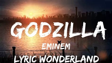 Play List Eminem Godzilla Lyrics Ft Juice Wrld Lyric