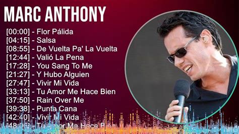 Marc Anthony Mix Greatest Hits Flor P Lida Salsa De Vuelta Pa