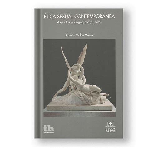 Ética Sexual Contemporánea Aspectos Pedagógicos Y Limites Majanain